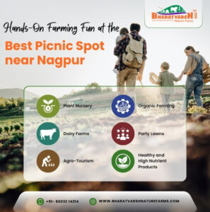 Hands-On Farming Fun at the Best Picnic Spot near Nagpur - Bharatvarsh Nature Farms