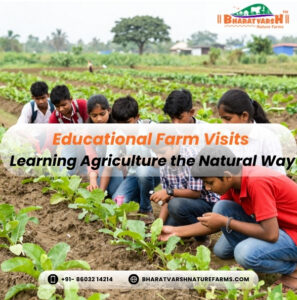Educational Farm Visits Learning Agriculture the Natural Way - Bharatvarsh Nature Farms